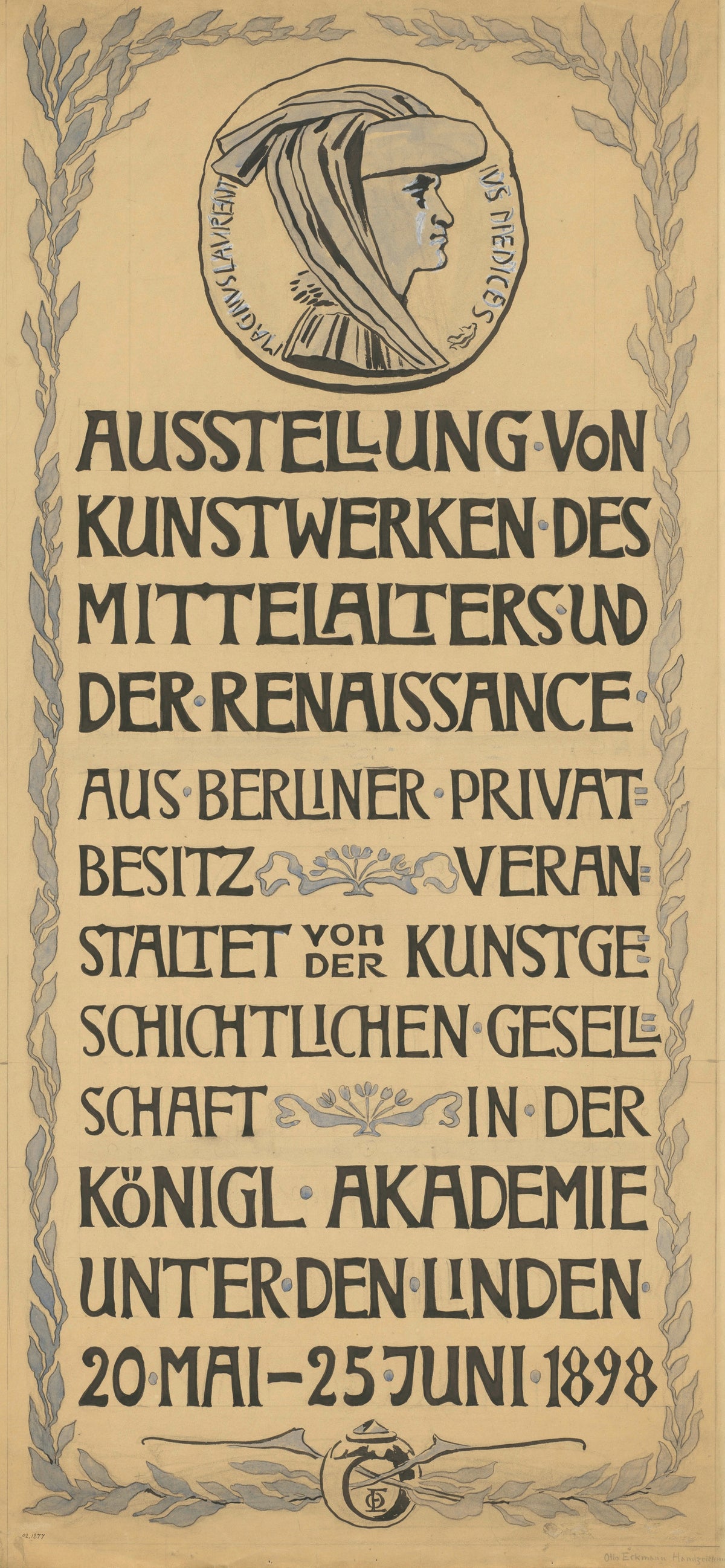 Ausstellung von Kunstwerken des Mittelalters und der Renaissance by Otto Eckmann — A medal portrait crowns a hand-lettered exhibition notice