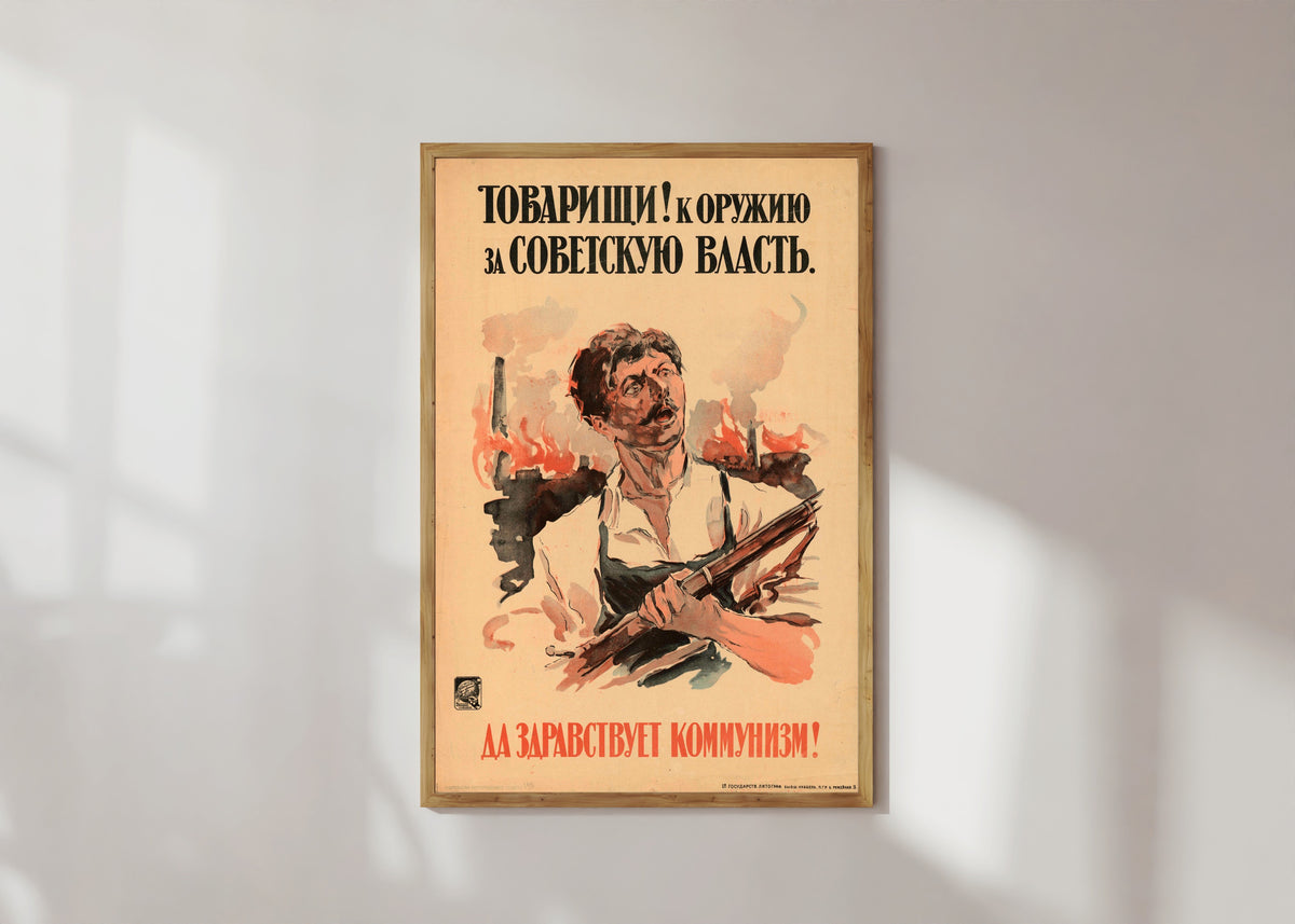 Framed art print of Comrades! To arms for Soviet power. Long live communism! by Alexander Zelensky, in a light wood frame on a sunlit white wall
