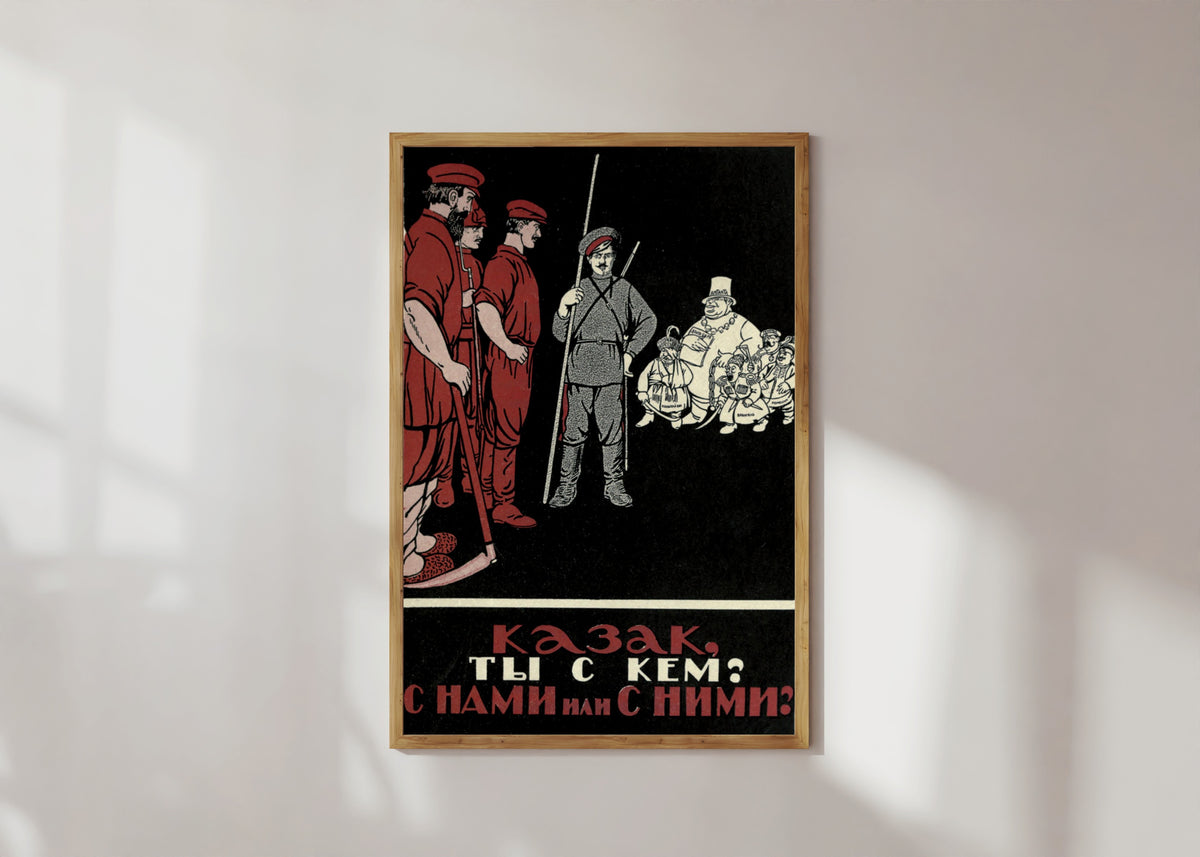 Framed art print of Cossack, whose side are you on? With us or with them? by Dmitry Moor, in a light wood frame on a sunlit white wall