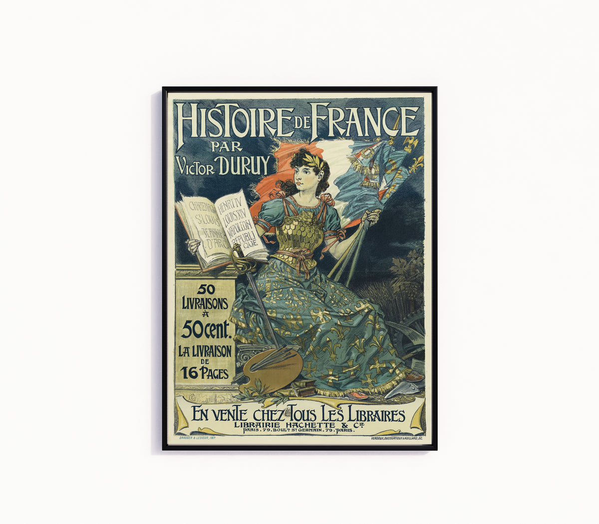 Framed art print of Histoire de France par Victor Duruy. 50 livraisons à 50 cents la livraison… by Eugène Grasset, in a slim black frame on a plain white wall
