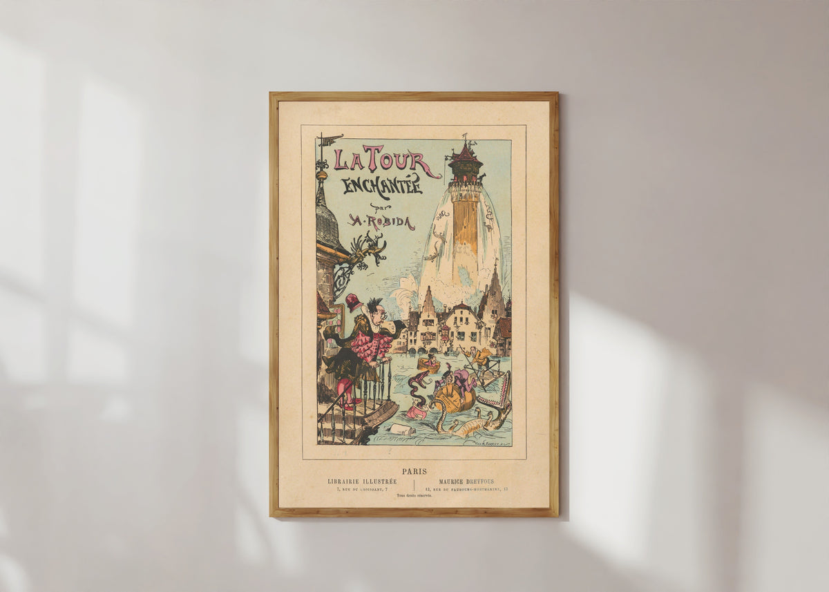 Framed art print of La tour enchantée- Titlepage by Albert Robida, in a light wood frame on a sunlit white wall