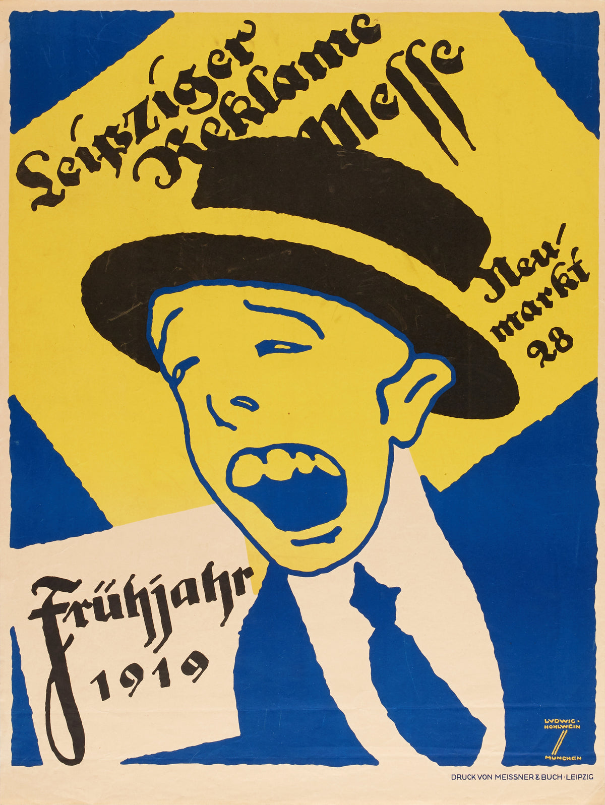 Leipziger Reklame-Messe, Frühjahr 1919 by Ludwig Hohlwein — A man in a black hat bellows against blue and yellow