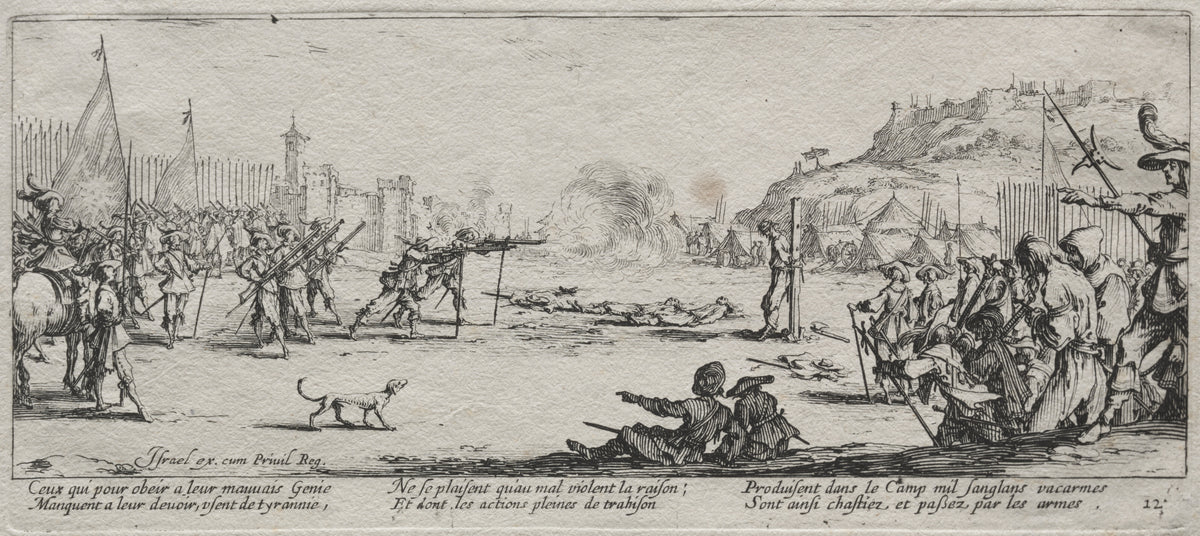 The Large Miseries of War: The Firing Squad by Jacques Callot — Musketeers fire on a man bound to a post before the camp