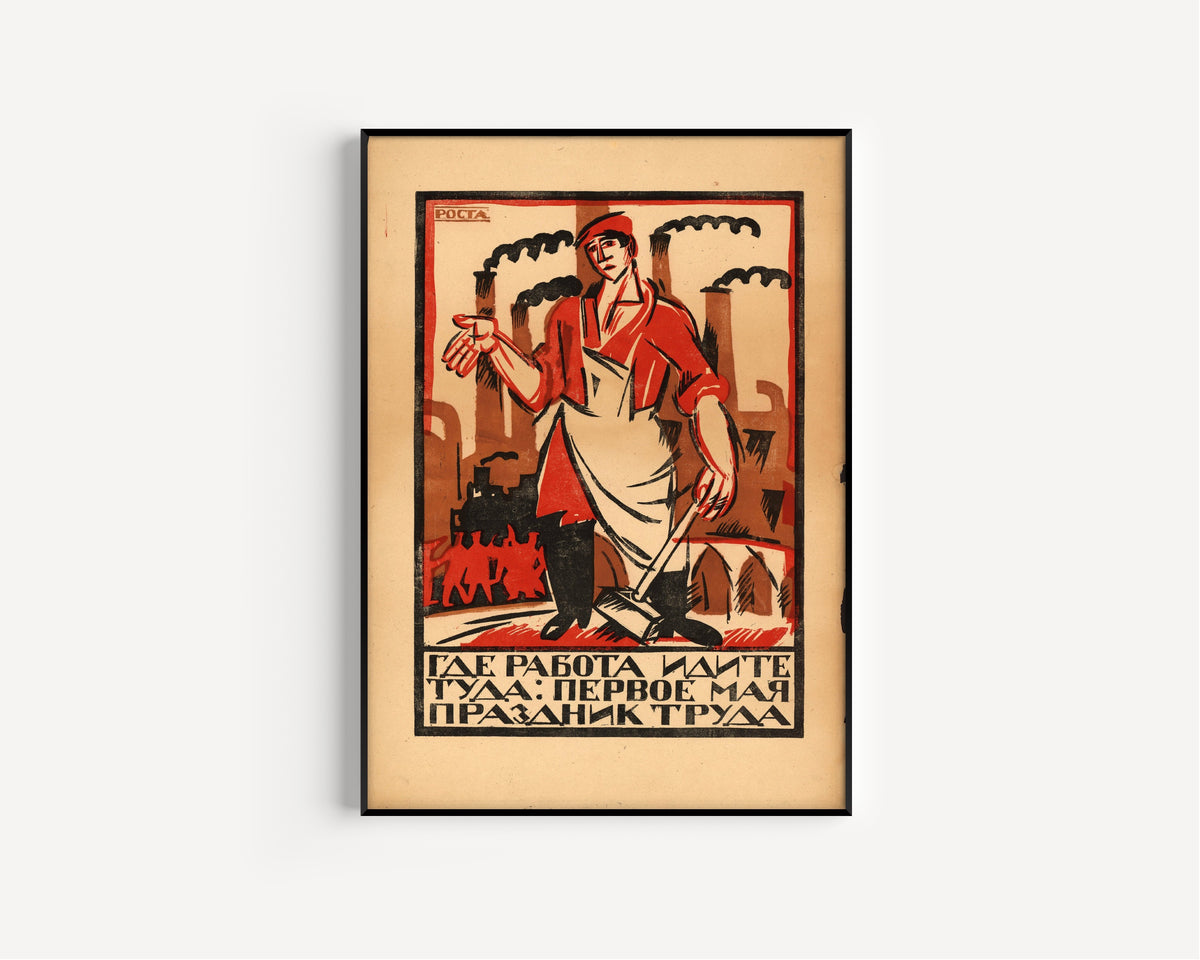 Framed art print of Where There Is Work, Go There: May Day Is the Holiday of Labour by Ivan Malyutin, in a slim black frame on a plain white wall