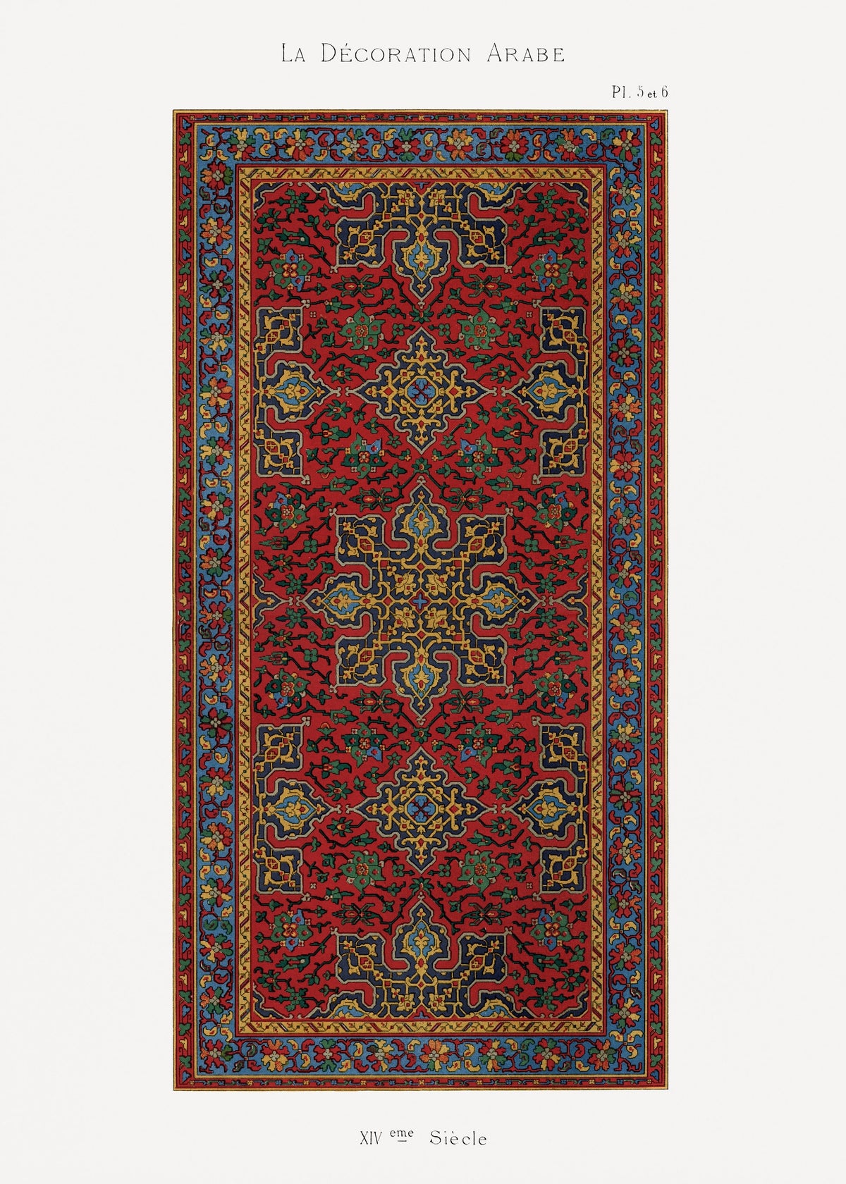 La Décoration Arabe, Plates 5 and 6 by Émile Prisse d'Avennes — A crimson carpet field with gold star medallions and a blue border
