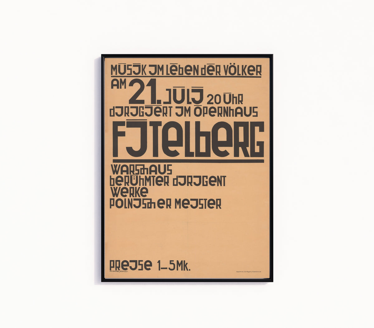 Framed art print of Musik im Leben der Völker, am 21. Juli 20 Uhr dirigiert im Opernhaus… by Kurt Schwitters, in a slim black frame on a plain white wall