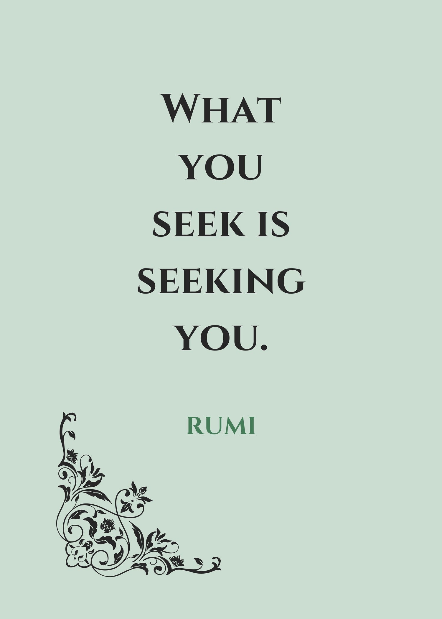 Rumi — Seek | Sufi Poetry Typography Print in Mint Green - 9ArtPrints