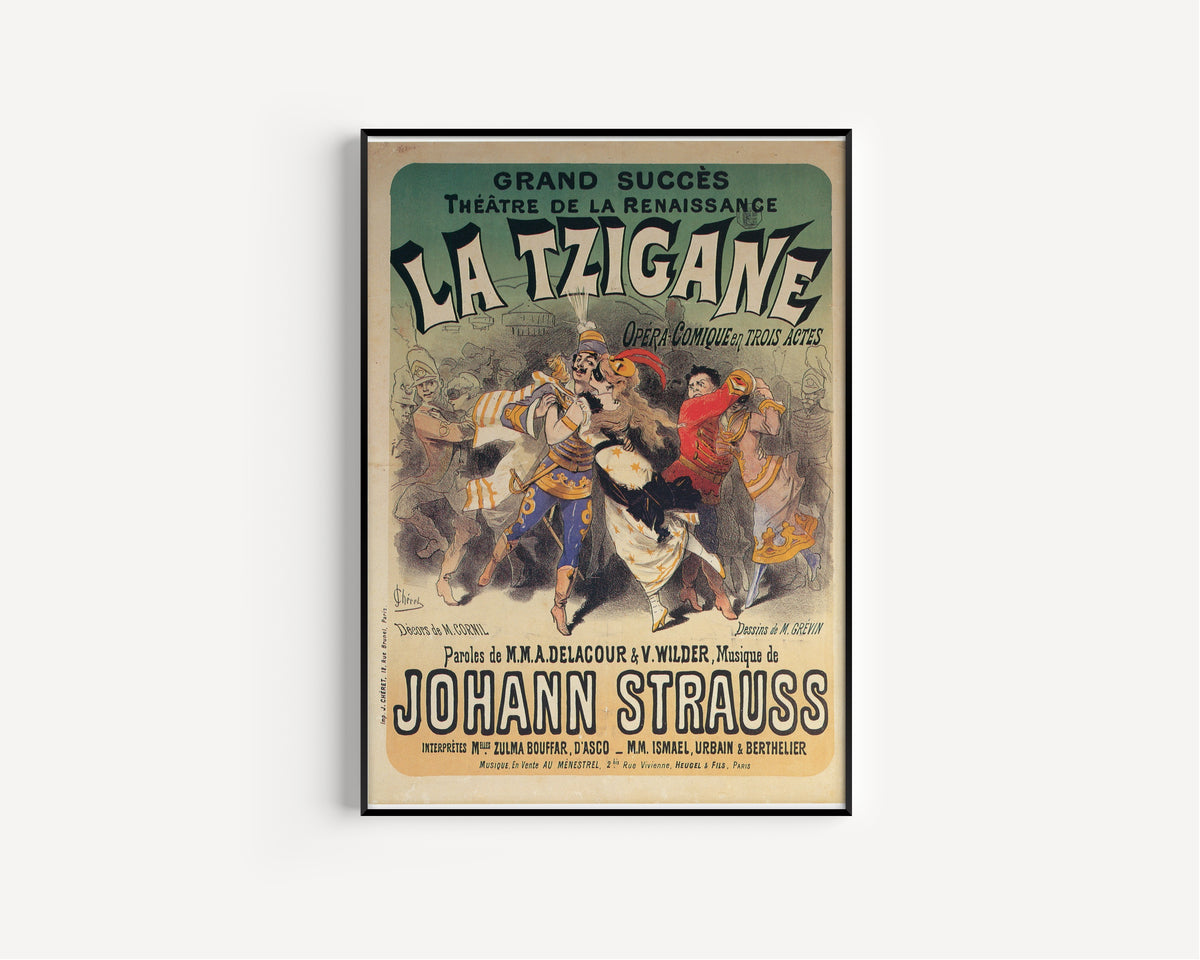 Jules Chéret — La Tzigane, Théâtre de la Renaissance (Johann Strauss) | Vintage Poster Print