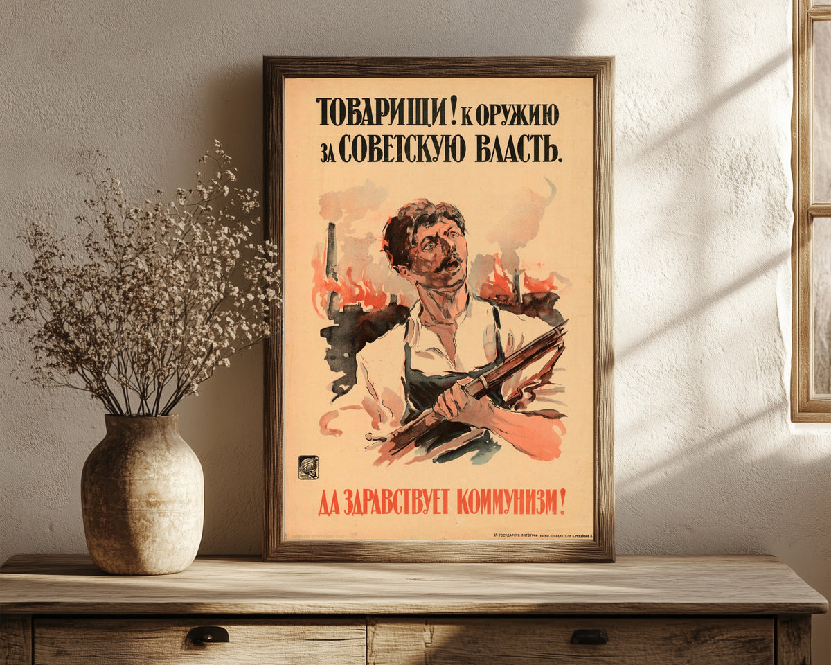 Framed art print of Comrades! To arms for Soviet power. Long live… by Alexander Zelensky, in a dark wood frame leaning on a rustic console beside dried flowers