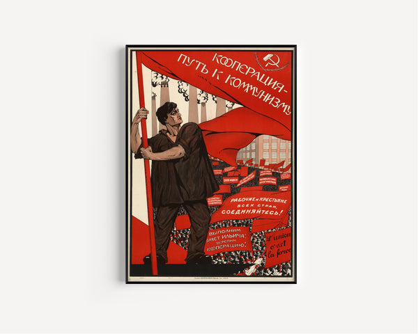 Cooperation Is the Road to Communism | Vintage Soviet Propaganda Poster Print