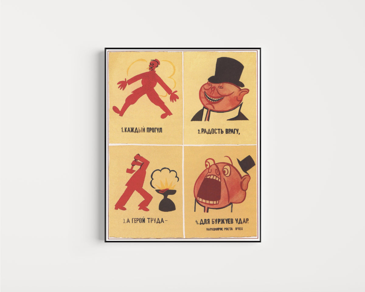 Vladimir Mayakovsky — Every absence from work is a joy to the enemy; the hero of labour is a blow to the bourgeois | Vintage Soviet Propaganda Poster Print