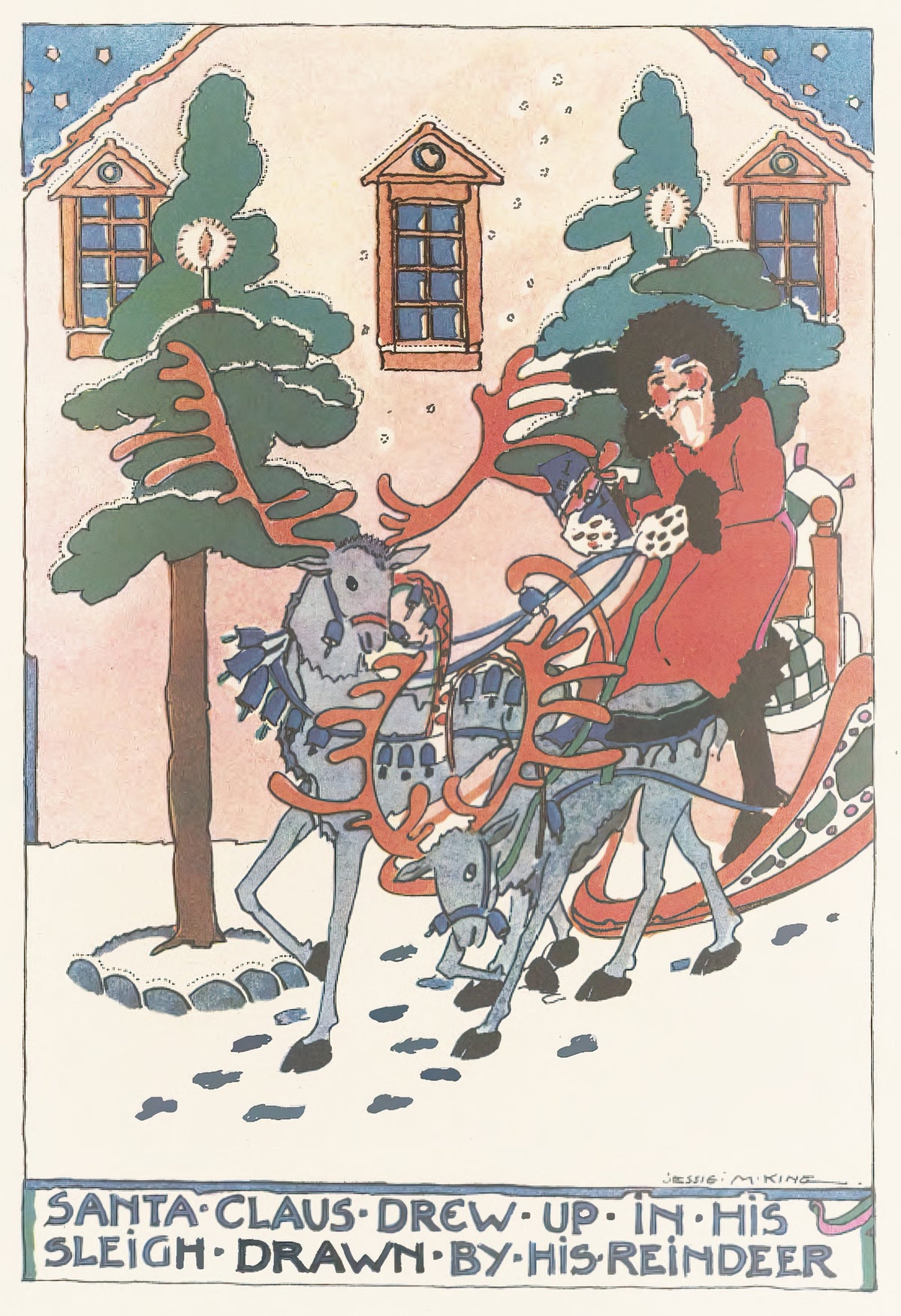 Mummy's Bedtime Story Book: Santa Claus Drew Up in His Sleigh Drawn by His Reindeer by Jessie M. King — Santa Claus pulls up his reindeer in a snowy yard of