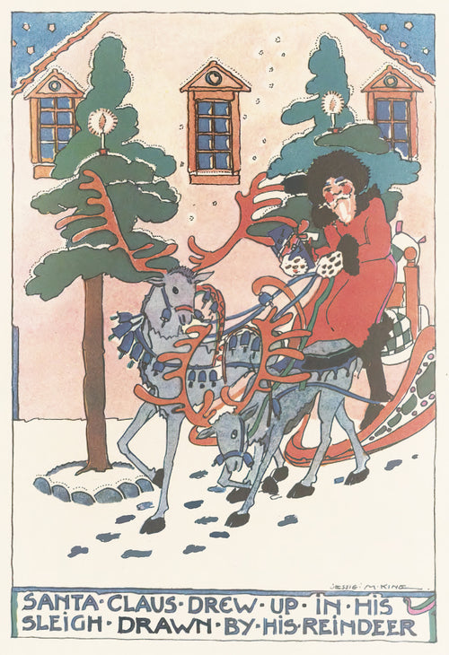 Mummy's Bedtime Story Book: Santa Claus Drew Up in His Sleigh Drawn by His Reindeer by Jessie M. King — Santa Claus pulls up his reindeer in a snowy yard of