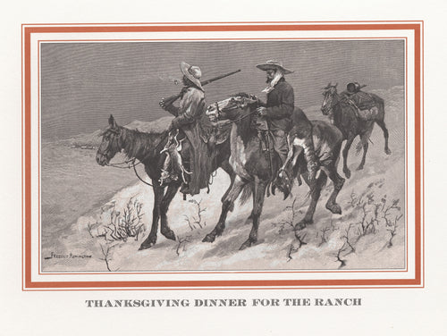Frederic Remington — Thanksgiving Dinner for the Ranch | Vintage Thanksgiving Print