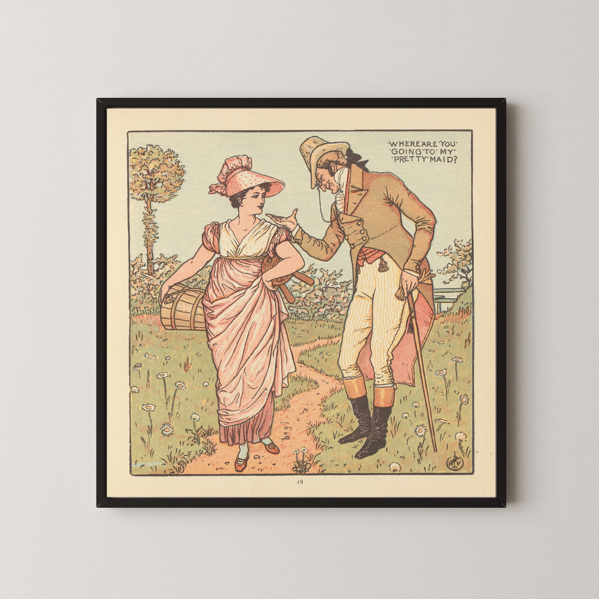 Framed art print of The Baby's Opera: Where Are You Going to, My Pretty Maid? by Walter Crane, in a black frame on a pale wall