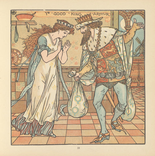 The Baby's Opera: Ye Good King Arthur by Walter Crane — A crowned king in ermine offers two bags to a woman