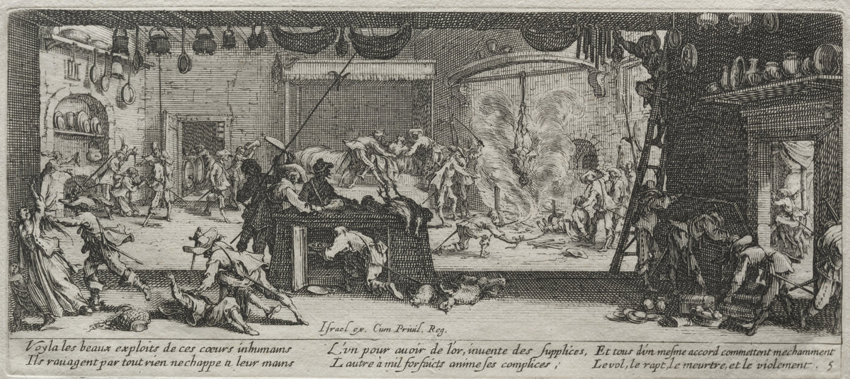 The Large Miseries of War: Pillaging by Jacques Callot — Soldiers ransack a farmhouse kitchen by firelight