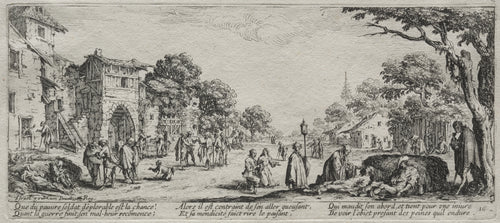 The Large Miseries of War: The Beggars and the Dying by Jacques Callot — Beggars fill a village street as a dying man lies by a haystack