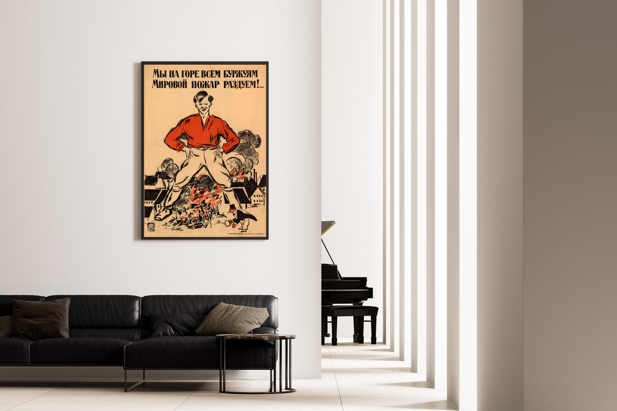 Framed art print of We Will Fan a World Fire to the Grief of All Bourgeois by Alexander Zelensky, on the wall of a minimal living room