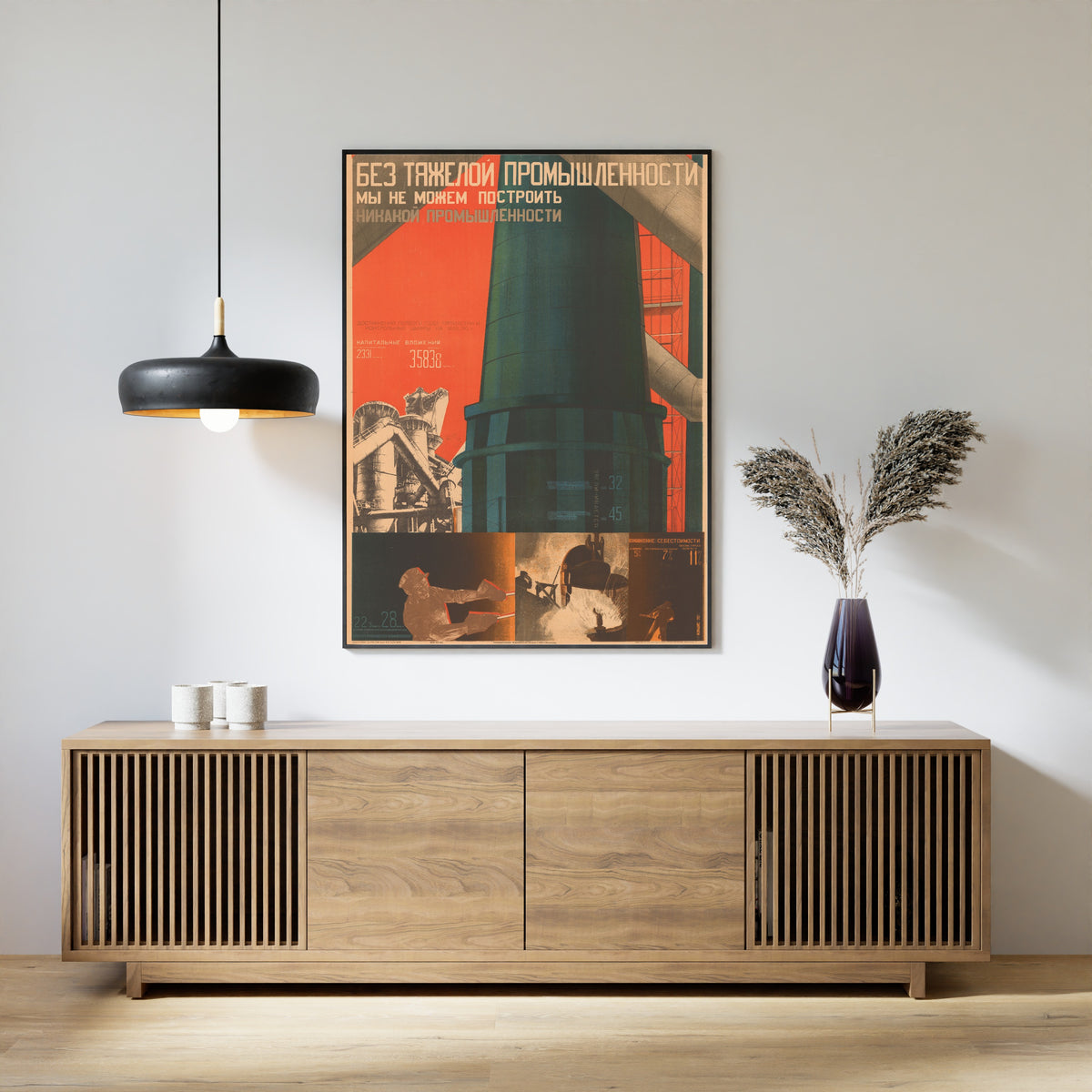 Framed art print of Without Heavy Industry We Cannot Build Any Industry by Gustav Klutsis, above a slatted wood sideboard
