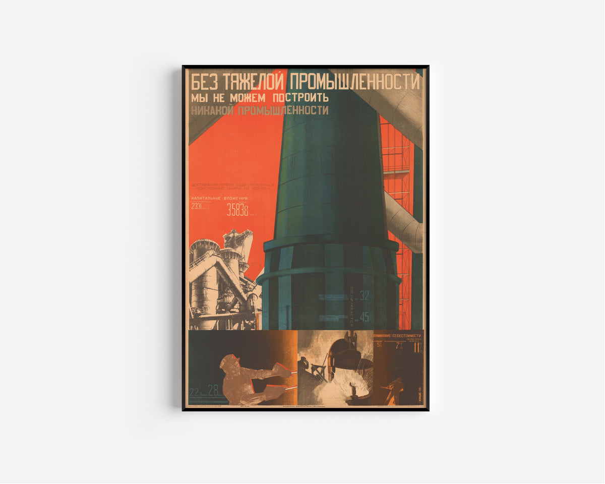 Gustav Klutsis — Without Heavy Industry We Cannot Build Any Industry | Soviet Constructivist Poster Print