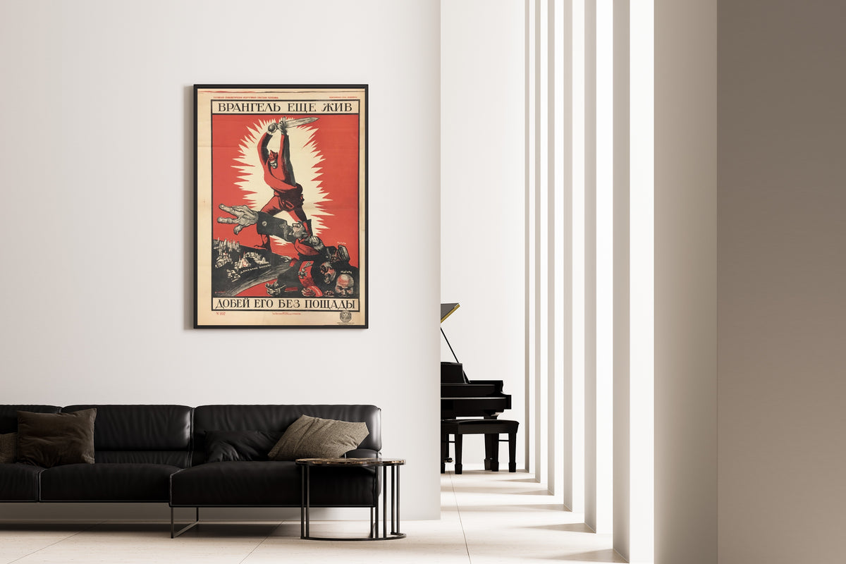 Dmitry Moor — Wrangel Is Still Alive — Finish Him Off Without Mercy! | Vintage Soviet Propaganda Poster Print