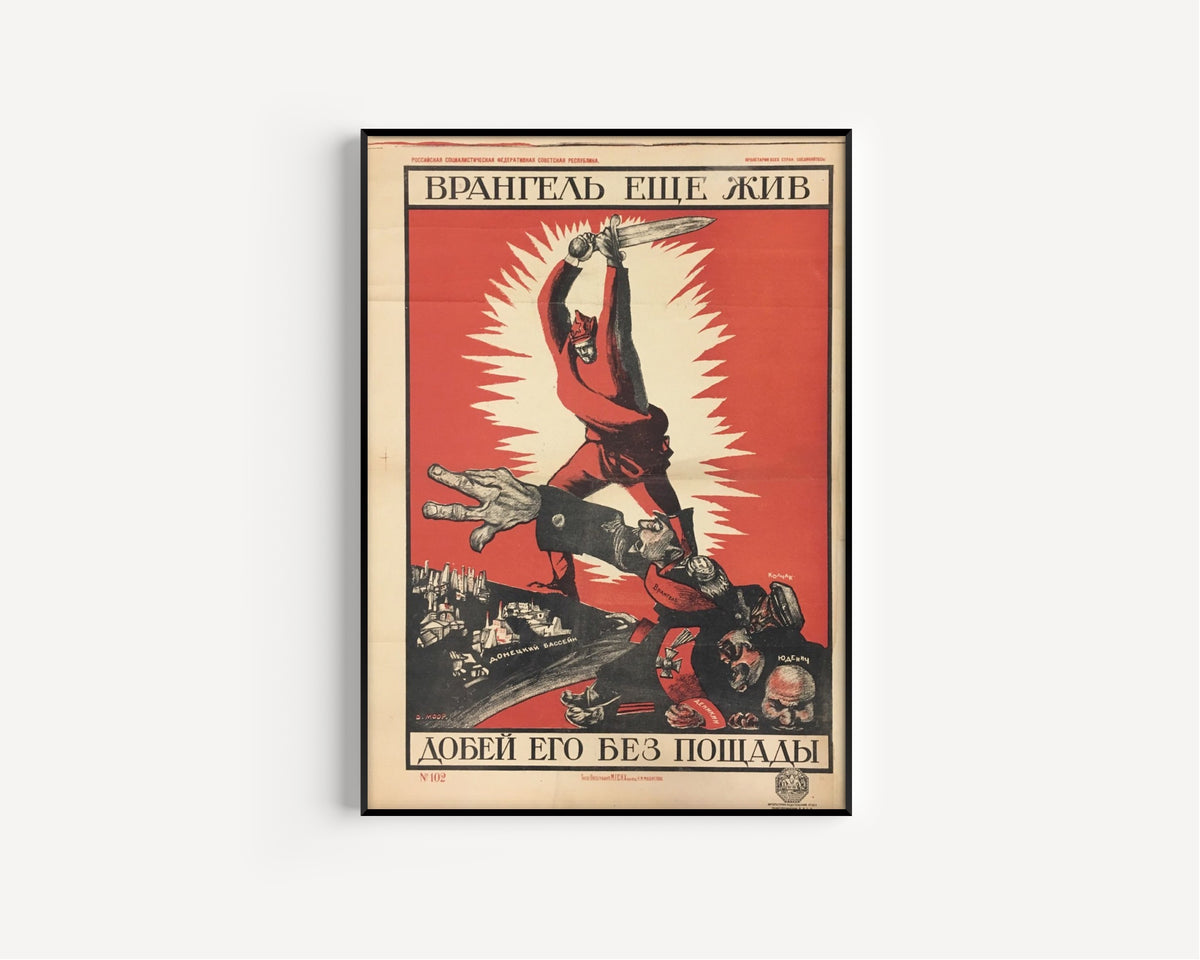 Dmitry Moor — Wrangel Is Still Alive — Finish Him Off Without Mercy! | Vintage Soviet Propaganda Poster Print