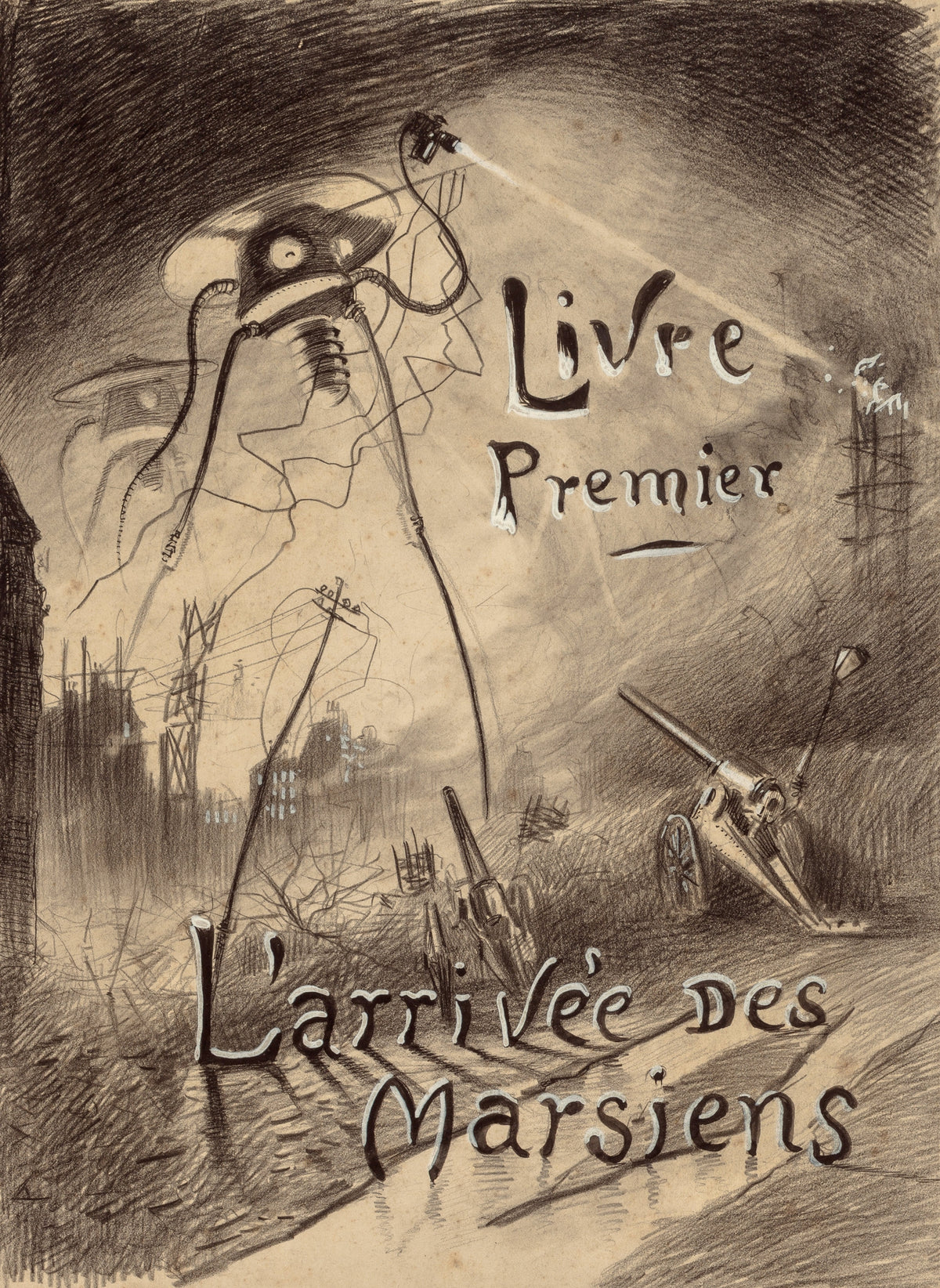 Livre Premier: L'Arrivée des Marsiens by Henrique Alvim Corrêa — A three-legged war machine strides through a ruined city