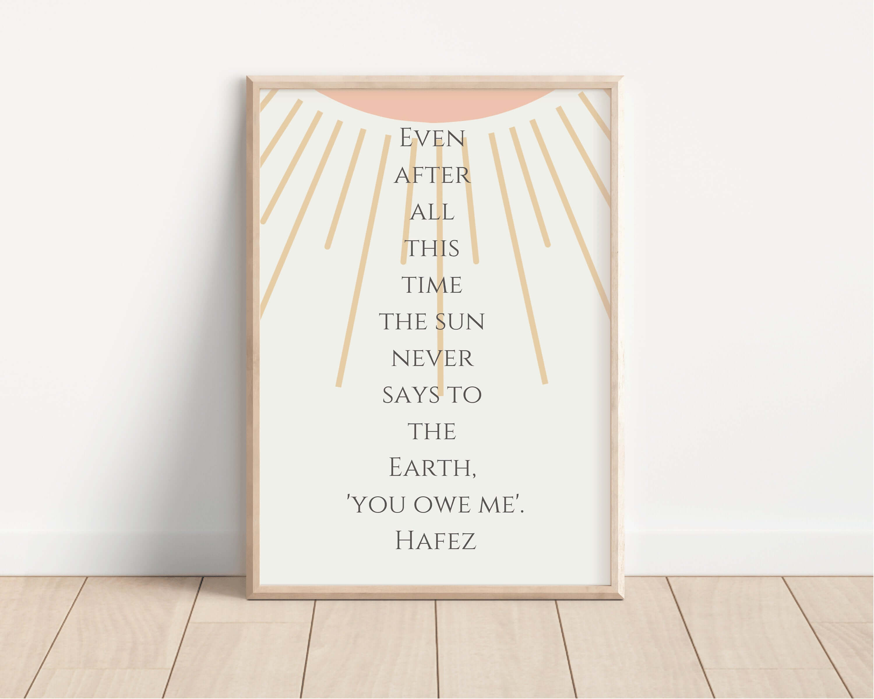 Hafez - The Sun | Beige Inspirational Quote Poetry Poster (available framed or unframed) - 9ArtPrints