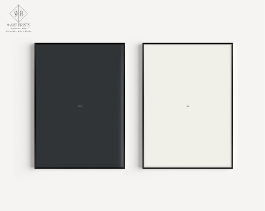 YES and NO - Set of 2 Monochromatic Minimalistic Typography Posters (available framed or unframed)