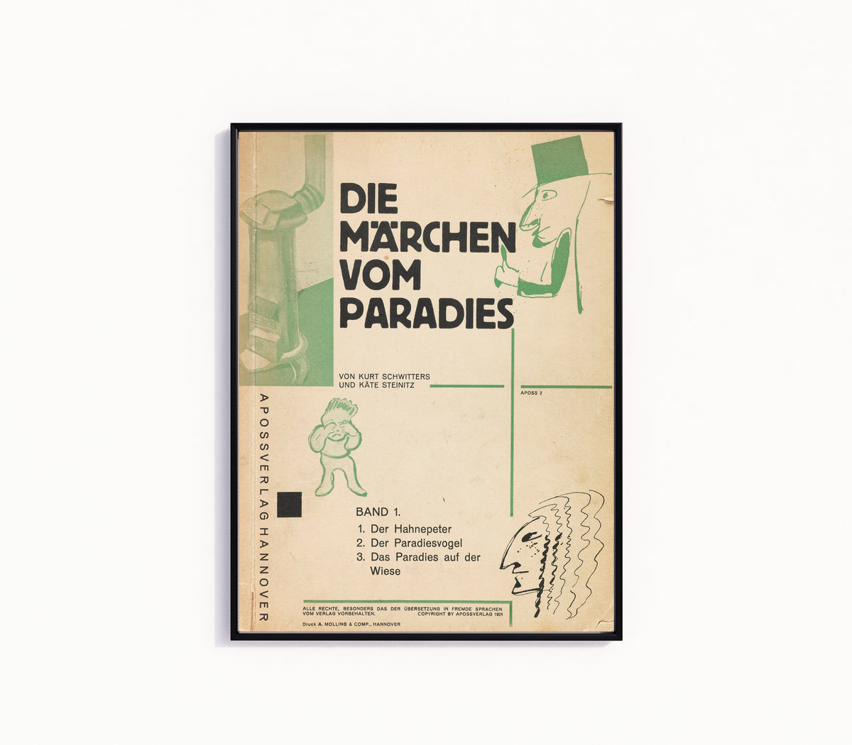 Framed art print of Die Märchen vom Paradies (Apossverlag, Band 1) by Kurt Schwitters, in a slim black frame on a plain white wall