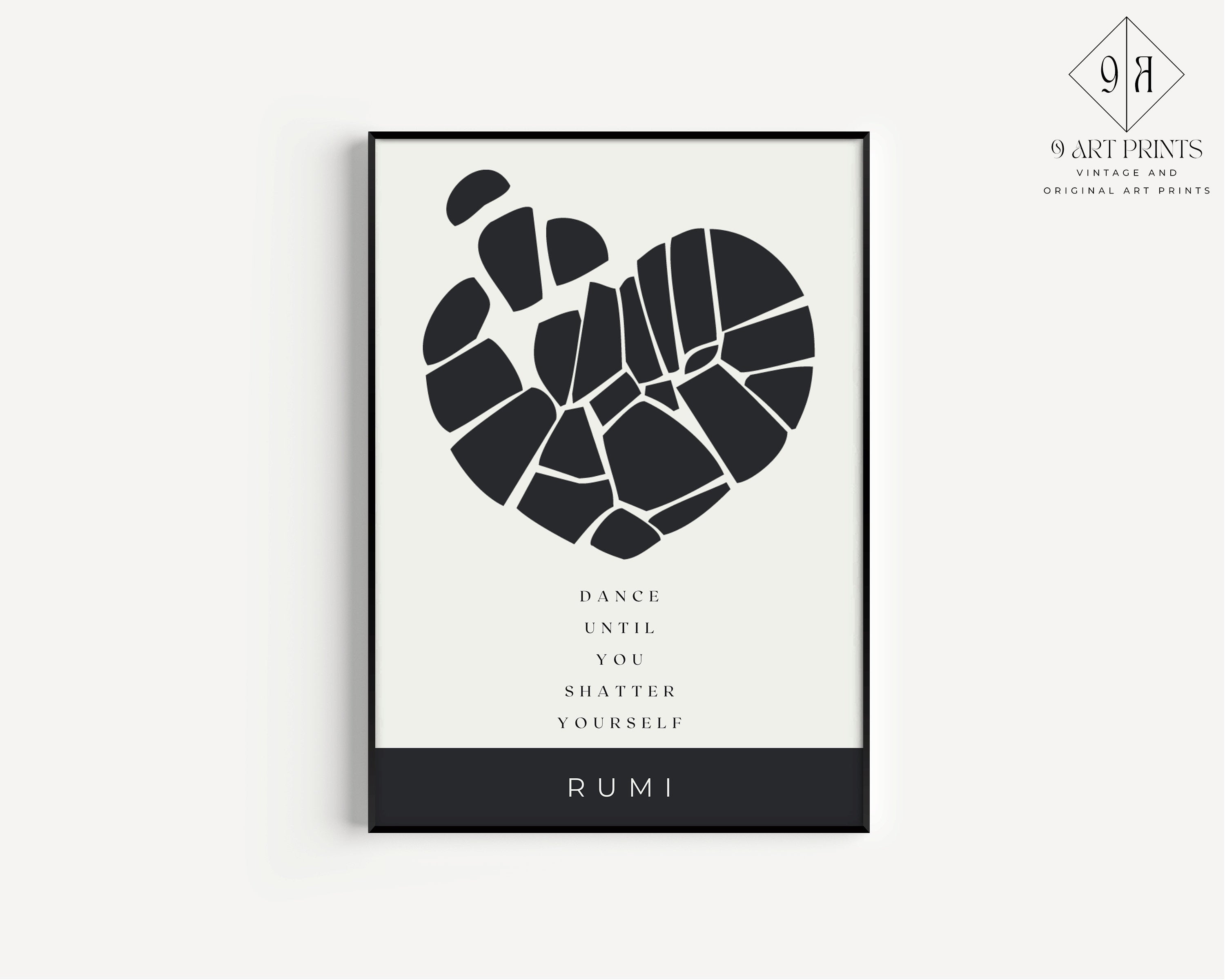 Rumi - Dance Until You Shatter Yourself | Inspiration Neutral Poetry Quote Dancer Gift Poster (available framed or unframed) - 9ArtPrints