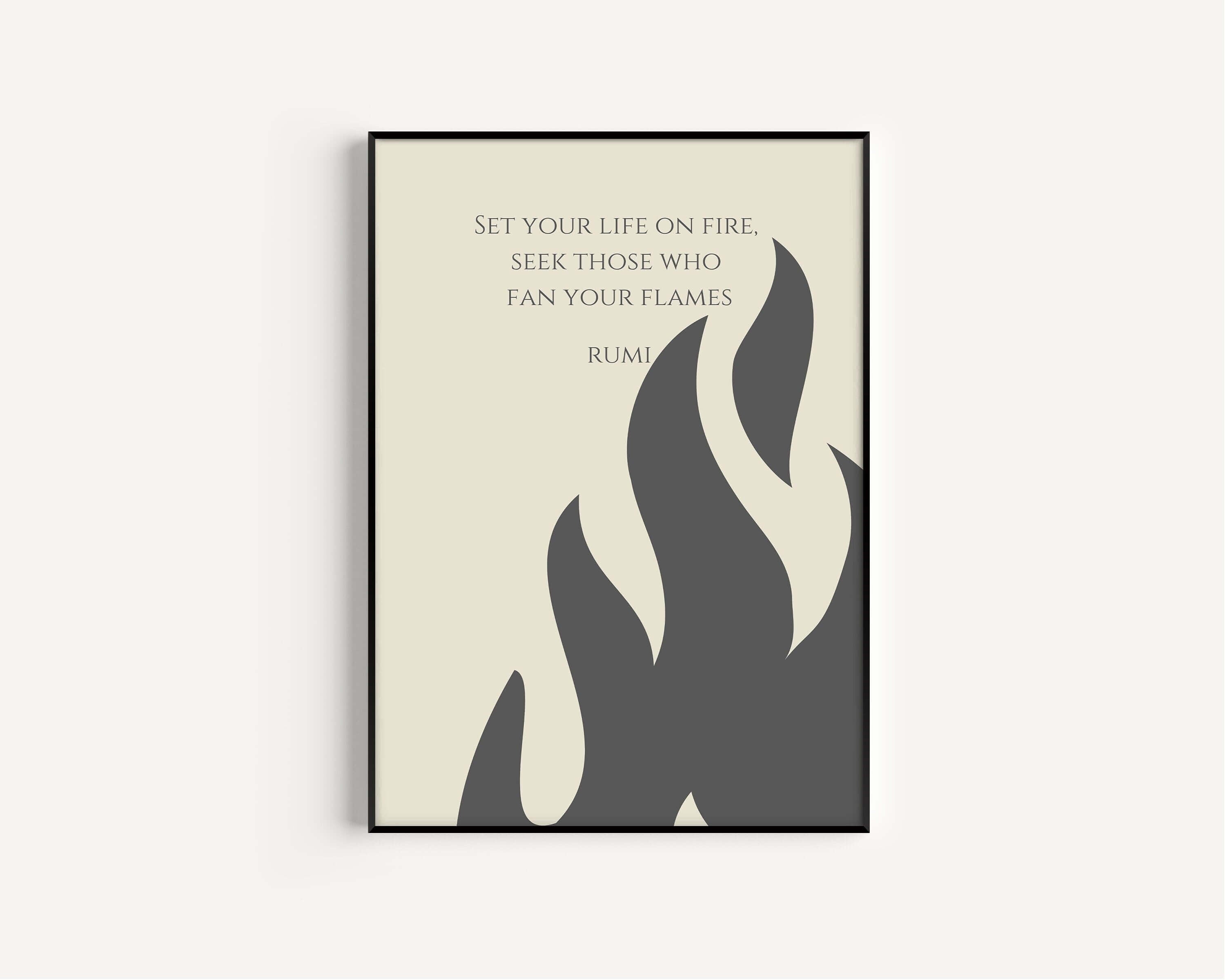 Rumi - Fire | Beige Inspirational Quote Poetry Poster (available framed or unframed) - 9ArtPrints